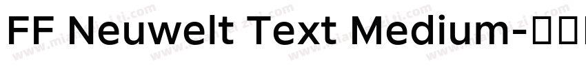 FF Neuwelt Text Medium字体转换